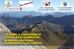 15 Cime e traversate sulle Alpi Carniche-proposte anche per ipovedenti e non vedenti